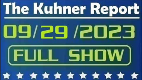 The Kuhner Report 09/29/2023 [FULL SHOW] Government shutdown: Will the budget bill deal include Ukraine aid in exchange for US border security?