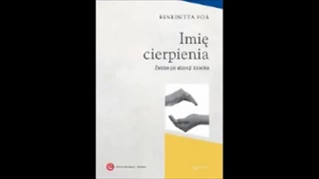 IMIĘ CIERPIENIA ŻAŁOBA PO ABORCJI DZIECKA BENEBETTA FOA CAŁOŚĆ