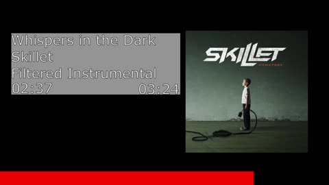 Whispers in the Dark - Skillet (Filtered Instrumental)