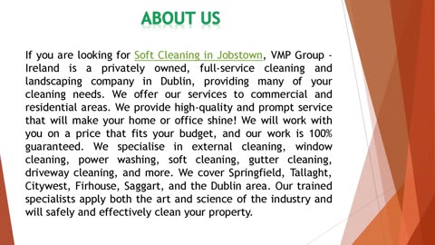 If you are looking for Soft Cleaning in Jobstown