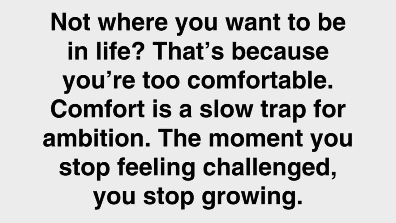 Too Comfortable? That’s Why You’re Stuck.