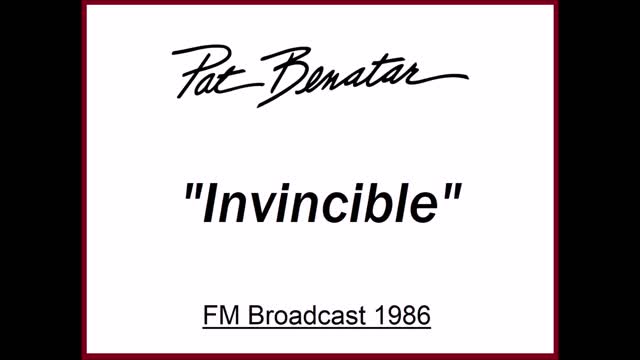 Pat Benatar - Invincible (Live in Portland, Oregon 1986) FM Broadcast