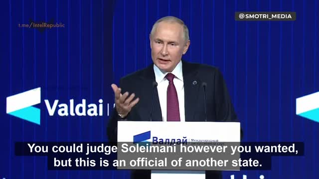 Putin - The West killed Soleimani, and he is an official figure in his country