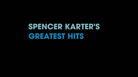 SPENCER KARTER'S GREATEST HITS: GO AWAY VLADIMIR