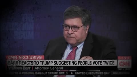 Barr On Mail-in Ballots 1 Month Before The 2020 Election