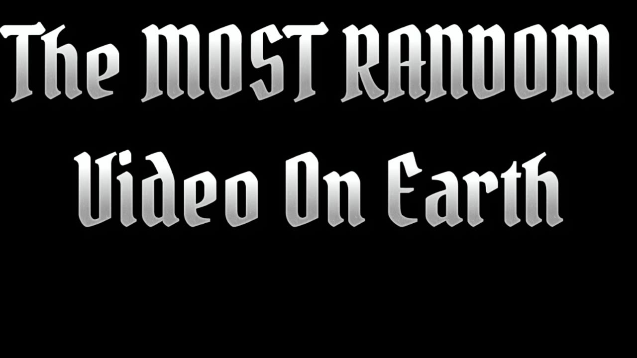 The Most Random Video on Earth | THE BOTS |