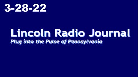 Lincoln Radio Journal 3-28-22