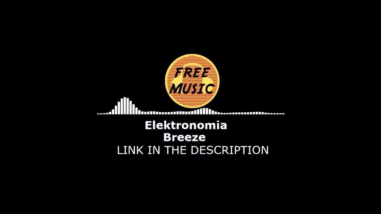 Elektronomia - Breeze | No Copyright
