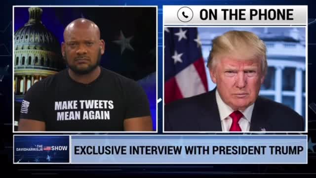 Pres. Trump on The David Harris Jr. Show