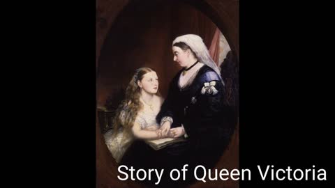 Story of Queen Victoria