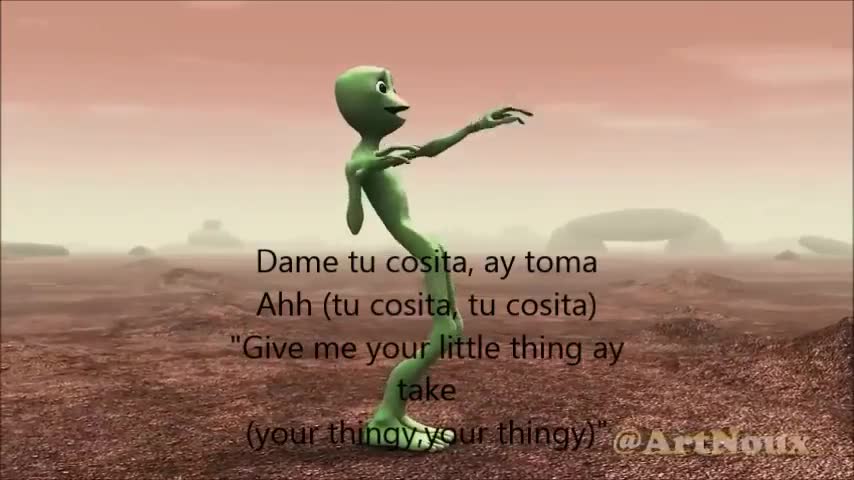 dame tu cosita lyrics translation (allien dance)