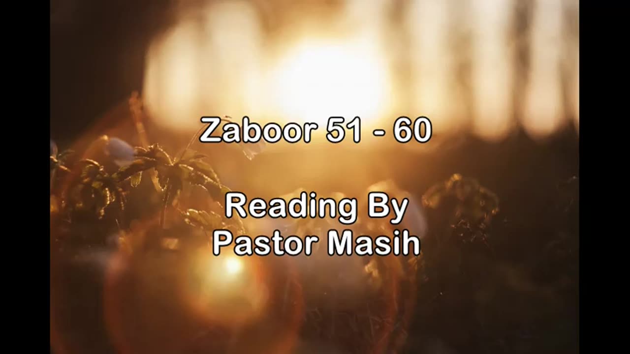 Zaboor 51 60 Urdu Reading by Pastor Michael Masih