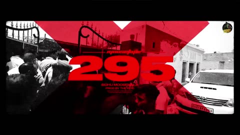 295 sidhu Mossewala official song