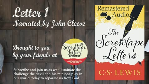Letter 1 with Bumper (Remastered) C.S. Lewis - The Screwtape Letters - Narrated by John Cleese