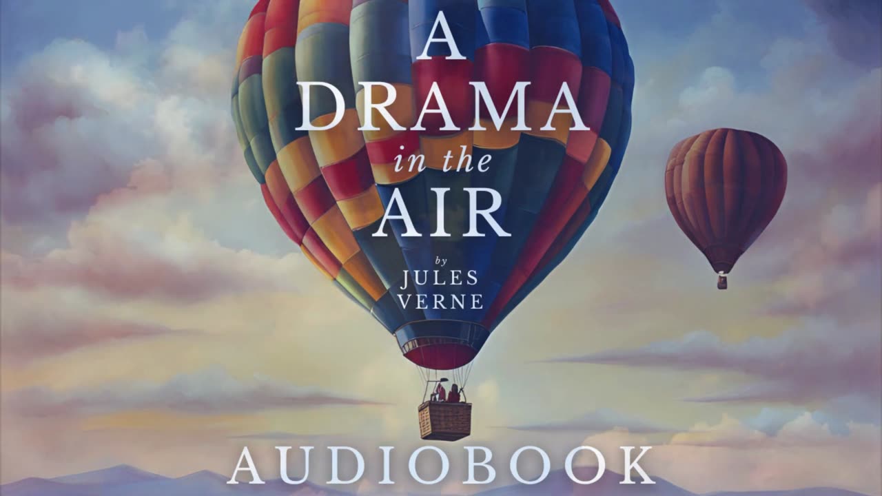 A Drama In The Air : Jules Verne