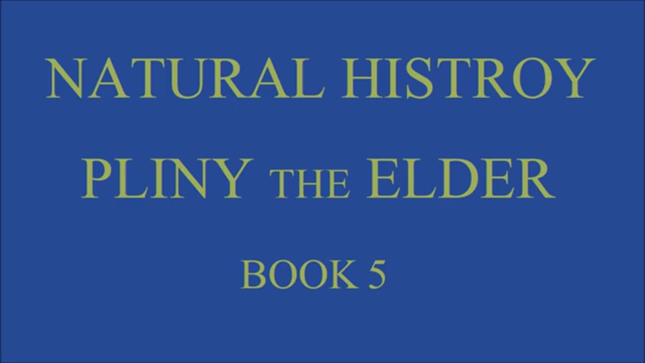 Pliny the Elder - The Natural History - Book 5