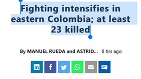 News 01/03/2022 Fighting intensifies in eastern Colombia; at least 23 killed.