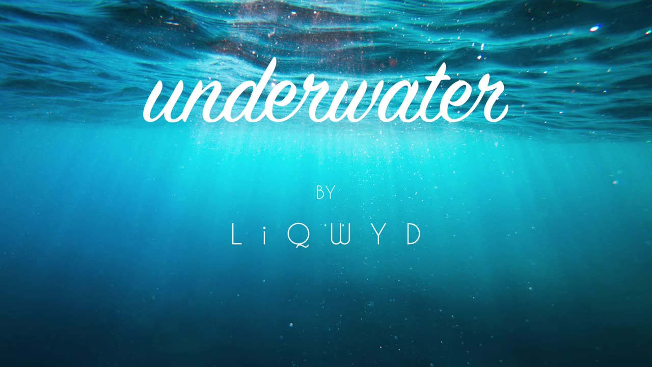 LiQWYD - Underwater