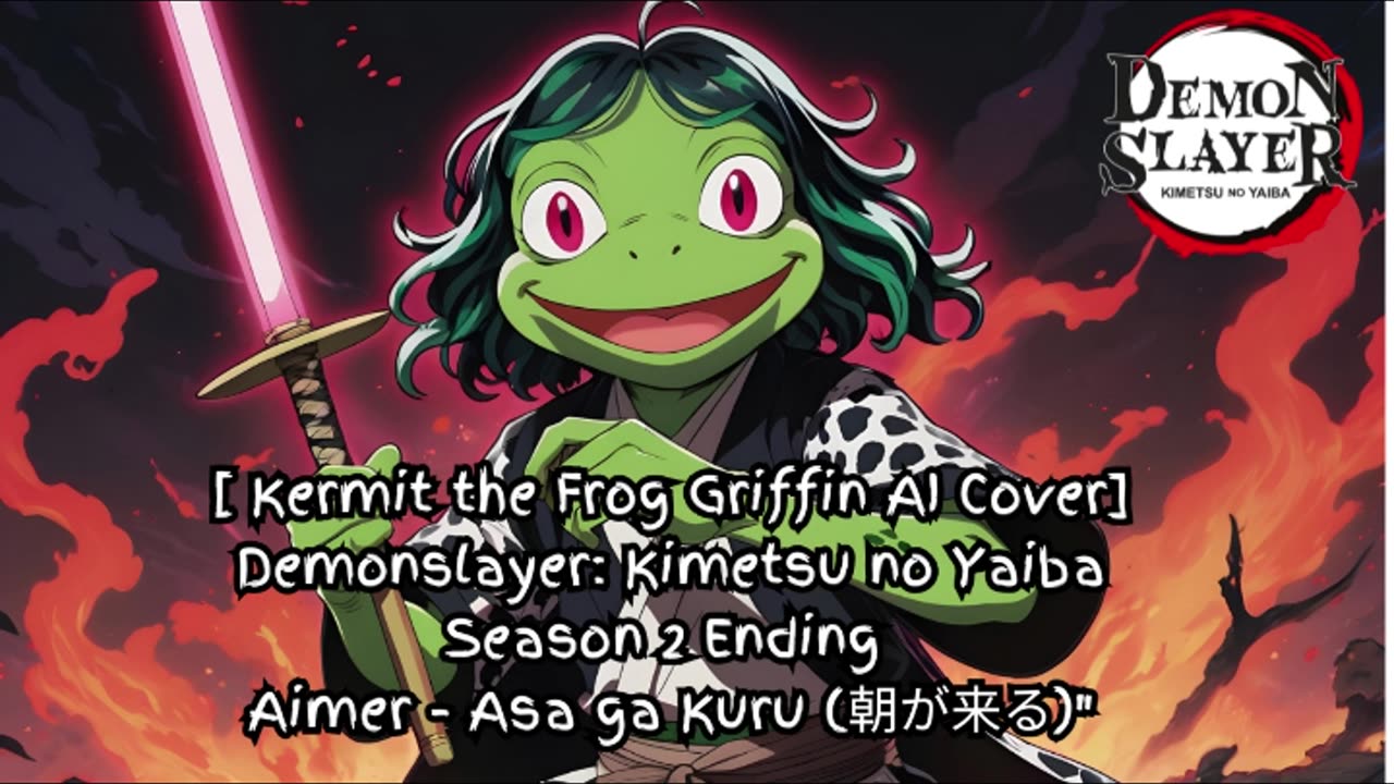 [Kermit sings/AI Cover] Demon Slayer: Yuukaku-hen Ending Aimer - Asa ga Kuru (朝が来る)