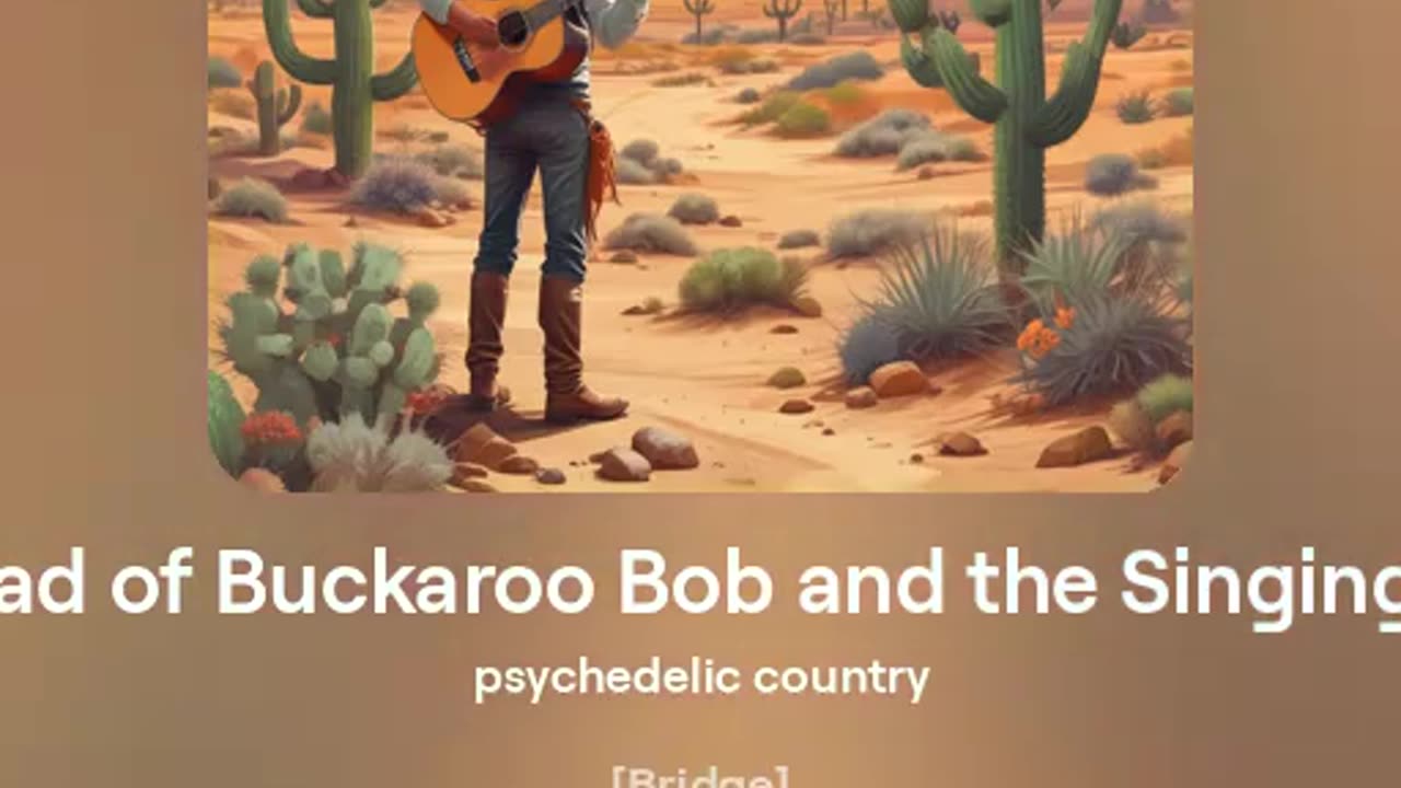 The Ballad of Buckaroo Bob and the Singing Cactus