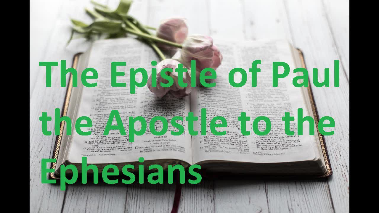 The Epistle of Paul the Apostle to the Ephesians, New Testament