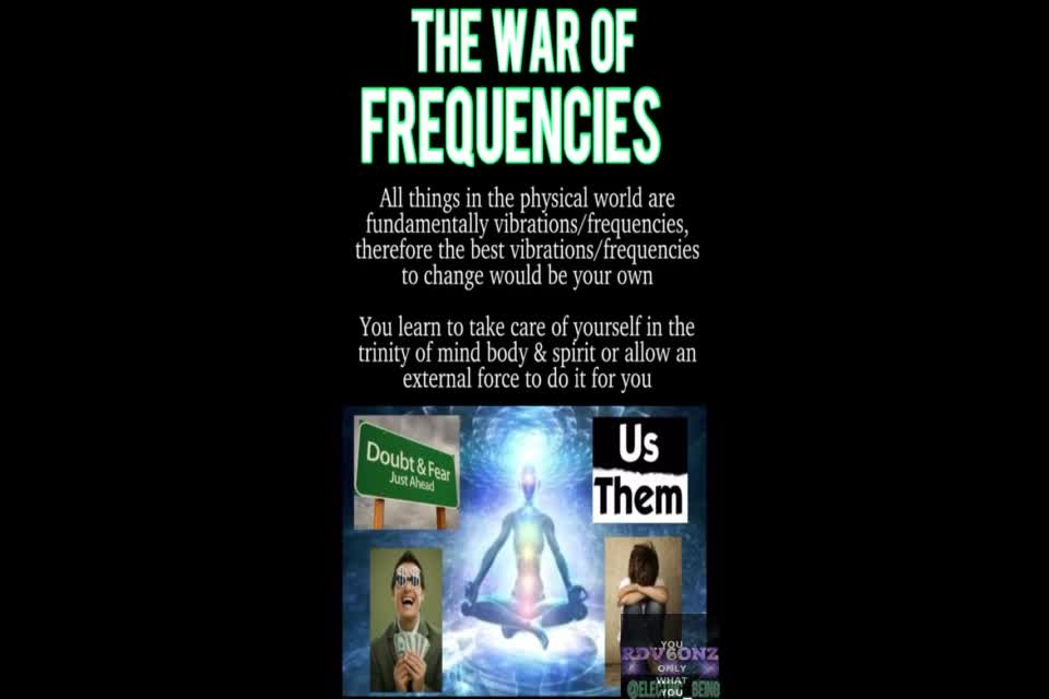 THE WAR OF FREQUENCIES (COME LEARN)