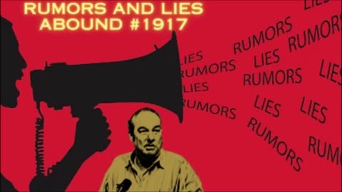 Rumors and Lies Abound #1917 - Bill Cooper