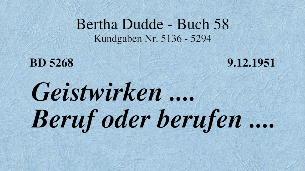 BD 5268 - GEISTWIRKEN .... BERUF ODER BERUFEN ....