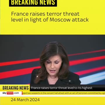 France raises terror threat level in light of Moscow attack
