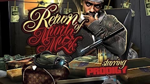 Prodigy - Return of Murda Muzik (Full Mixtape)