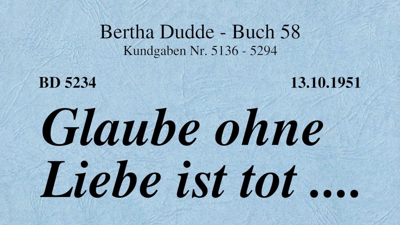 BD 5234 - GLAUBE OHNE LIEBE IST TOT ....