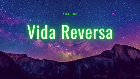 Intro Vida Reversa Videolog