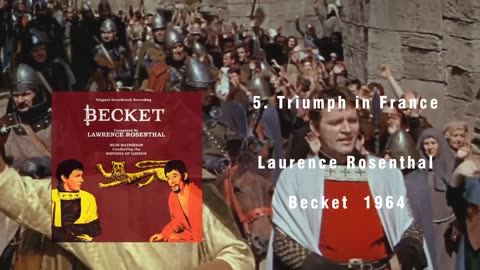 5 Triumph in France - Laurence Rosenthal - Becket soundtrack (1964 film)