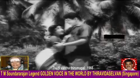 Thedi Vantha Thirumagal 1966 T M Soundararajan Legend Song
