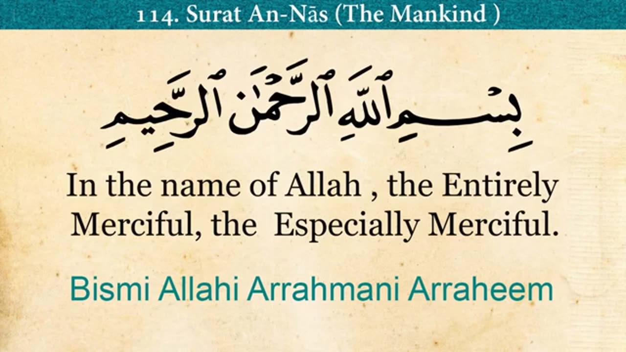 Quran:114.Surah An- Nas (Mankind)