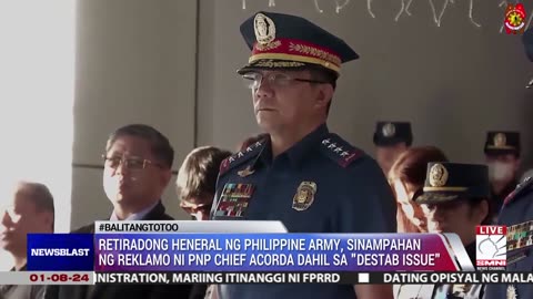 Retiradong heneral ng Philippine Army, sinampahan ng reklamo ni PNP Chief Acorda