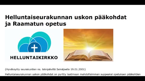 Helluntaiseurakunnan uskon pääkohdat ja Raamatun opetus