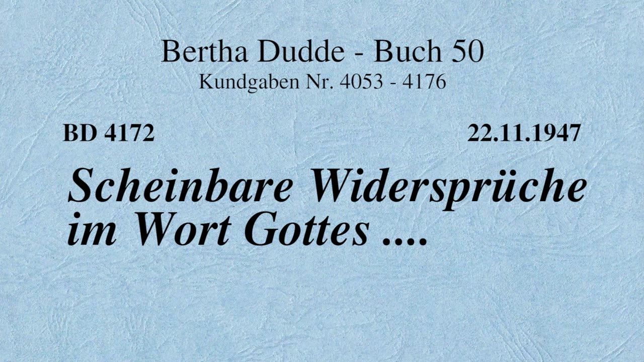 BD 4172 - SCHEINBARE WIDERSPRÜCHE IM WORT GOTTES ....