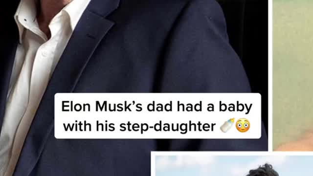 Elon Musk's dad had a baby with his step-daughter