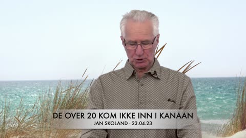 Jan Skoland: De over 20 kom ikke inn i Kanaan