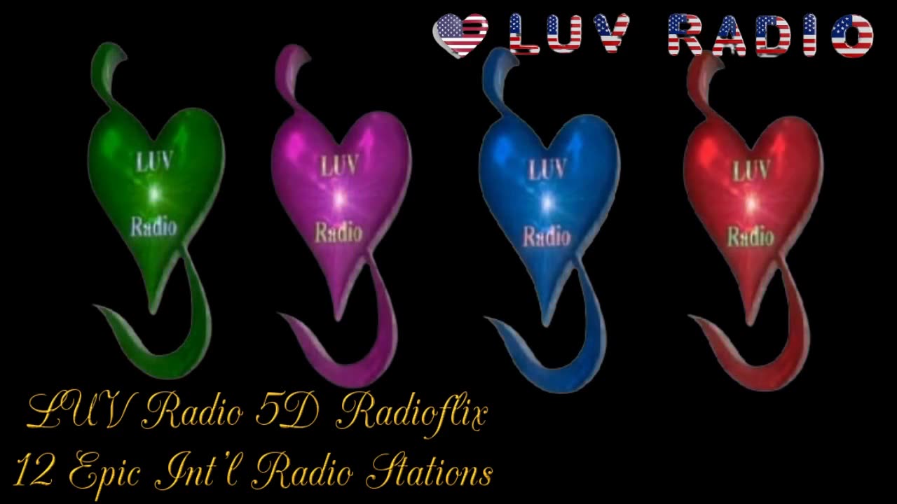 LUV Radio 5D Radioflix 3D Logo promo (60 sec) LUV Radio (12 Epic Int'l Radio Stations) 5D Radioflix