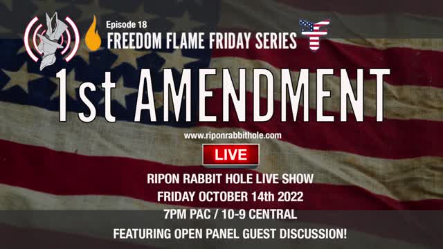 Freedom Flame Friday series with FFCW: FIRST AMENDMENT