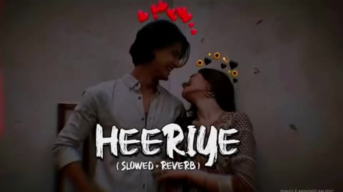 heeriye (slowed+reverb) arjit singh ,jasleen royal