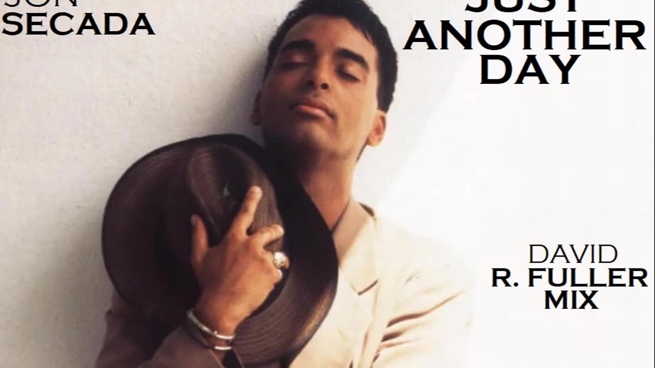 Jon Secada - Just Another Day (David R. Fuller Mix)