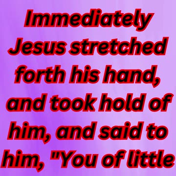 "Jesus Rescues Peter: A Lesson in Faith and Trust" Matthew 14:31,32.#short #youtubeshorts #ytshorts