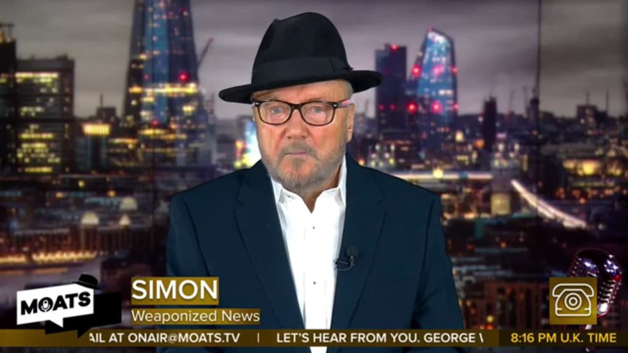 Simon from Weaponized News on George Galloway MOATS