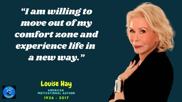 Louise Hay - Powerful Motivational Quotes Which Are Better To Know | Life Changing Quotes