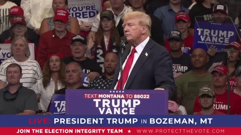 Trump Rally in Montana: President Trump in Bozeman, MT