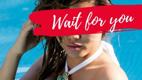 Wait For You