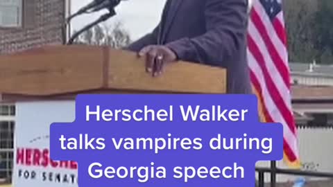 Herschel WalkerHERSجtalks vampires duringMOR SEAATGeorgia speechThe other night.